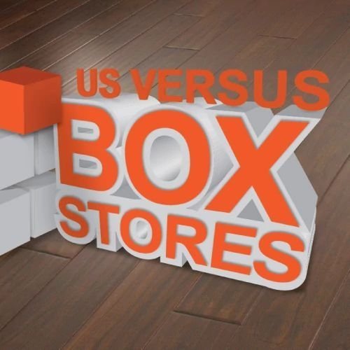 The difference: Us vs Big Box Stores